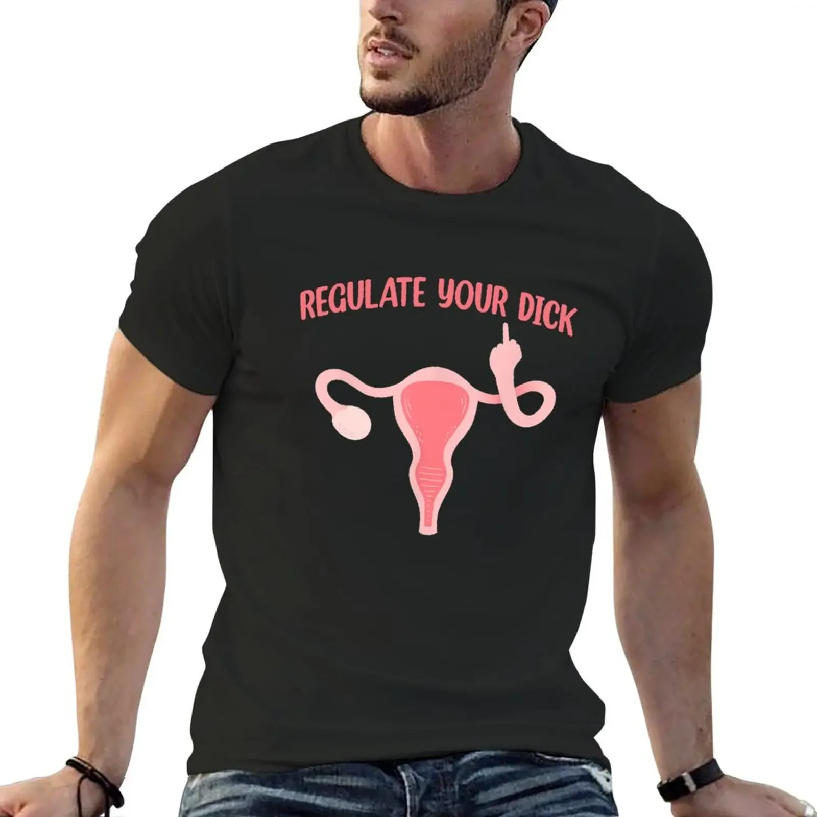 Regulate Your Dick Uterus Pro Choice Roe V Wade Funny Gift T-Shirt plus sizes vintage t shirts mens vintage t shirts