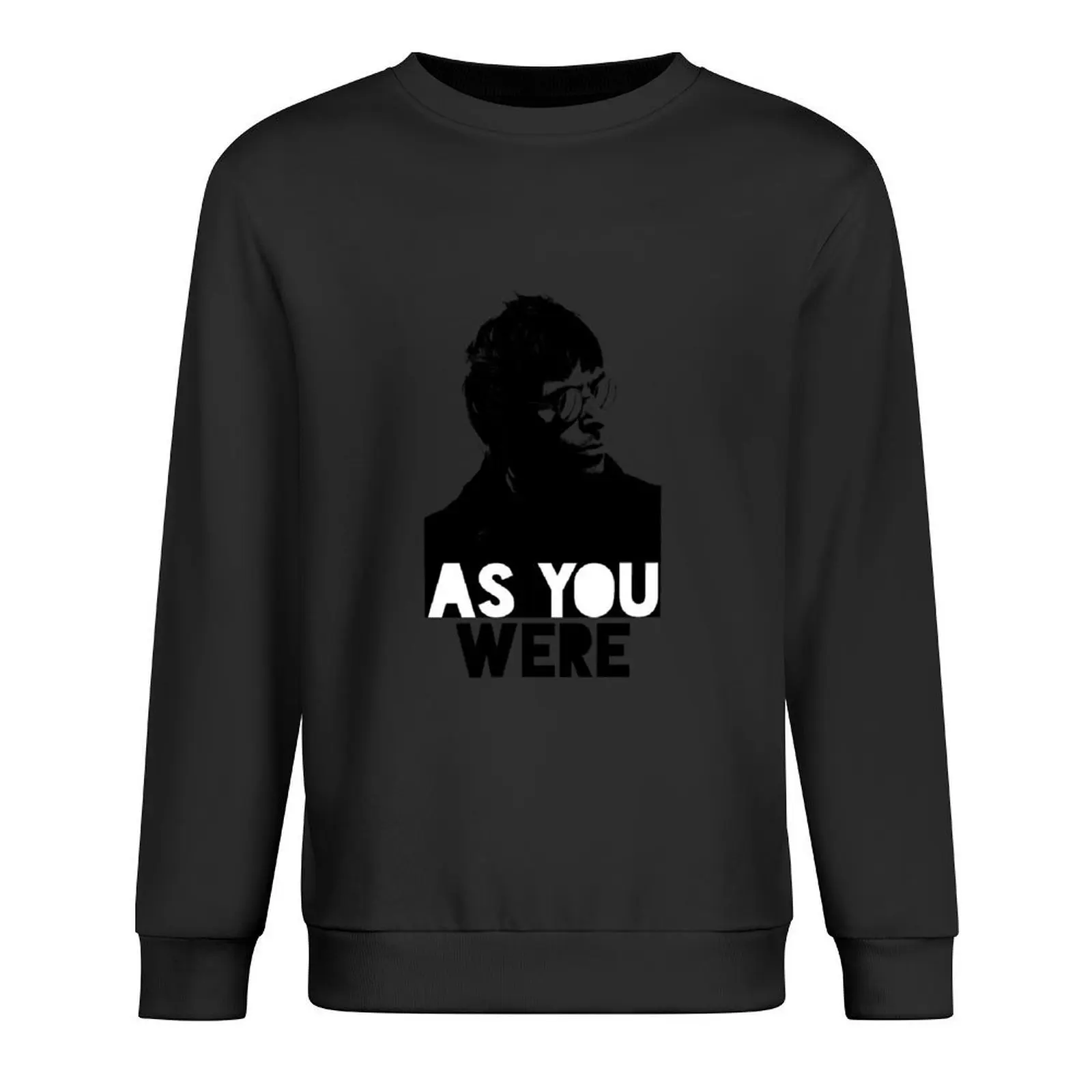 

As You Were - Liam Gallagher Pullover korean clothes mens designer clothes korean autumn clothes men's autumn sweatshirt