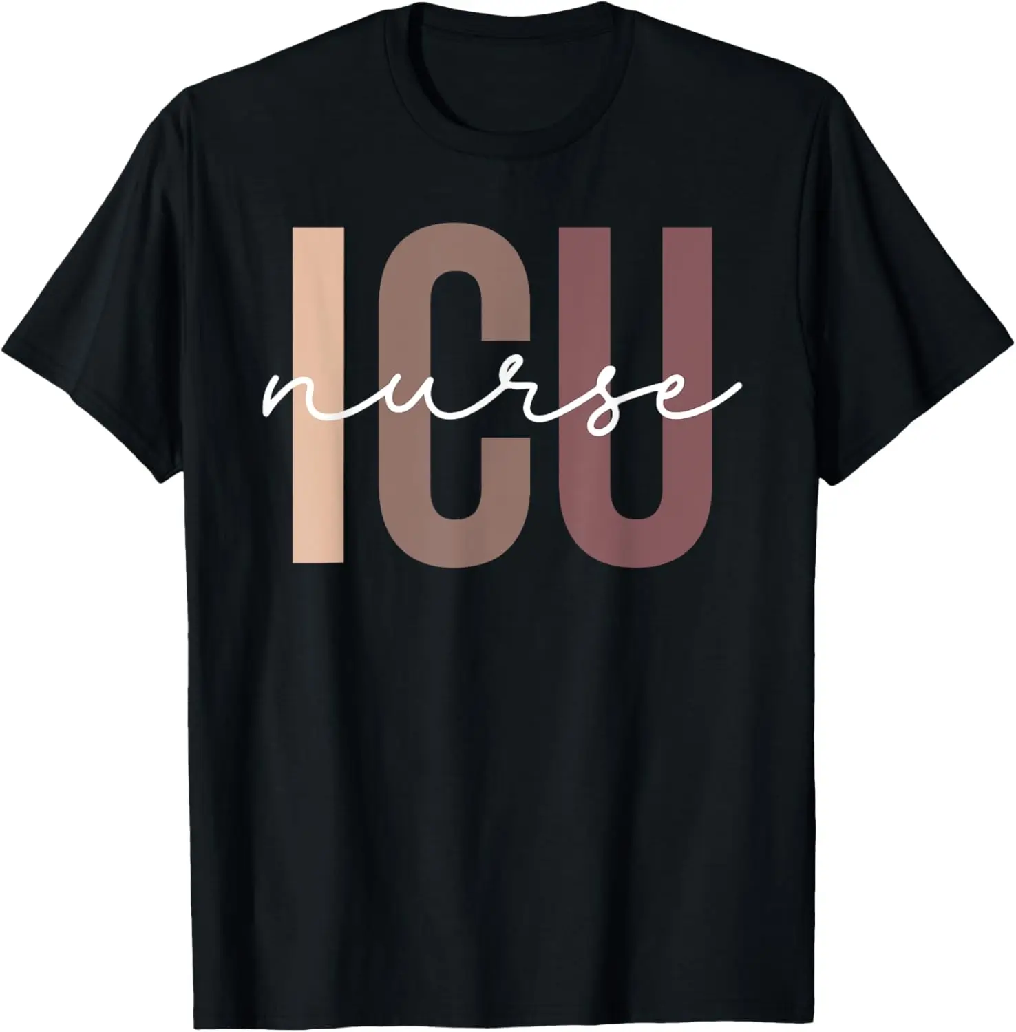 ICU Registered Nurse Intensive Care Unit RN Staff ICU Nurse T-Shirt