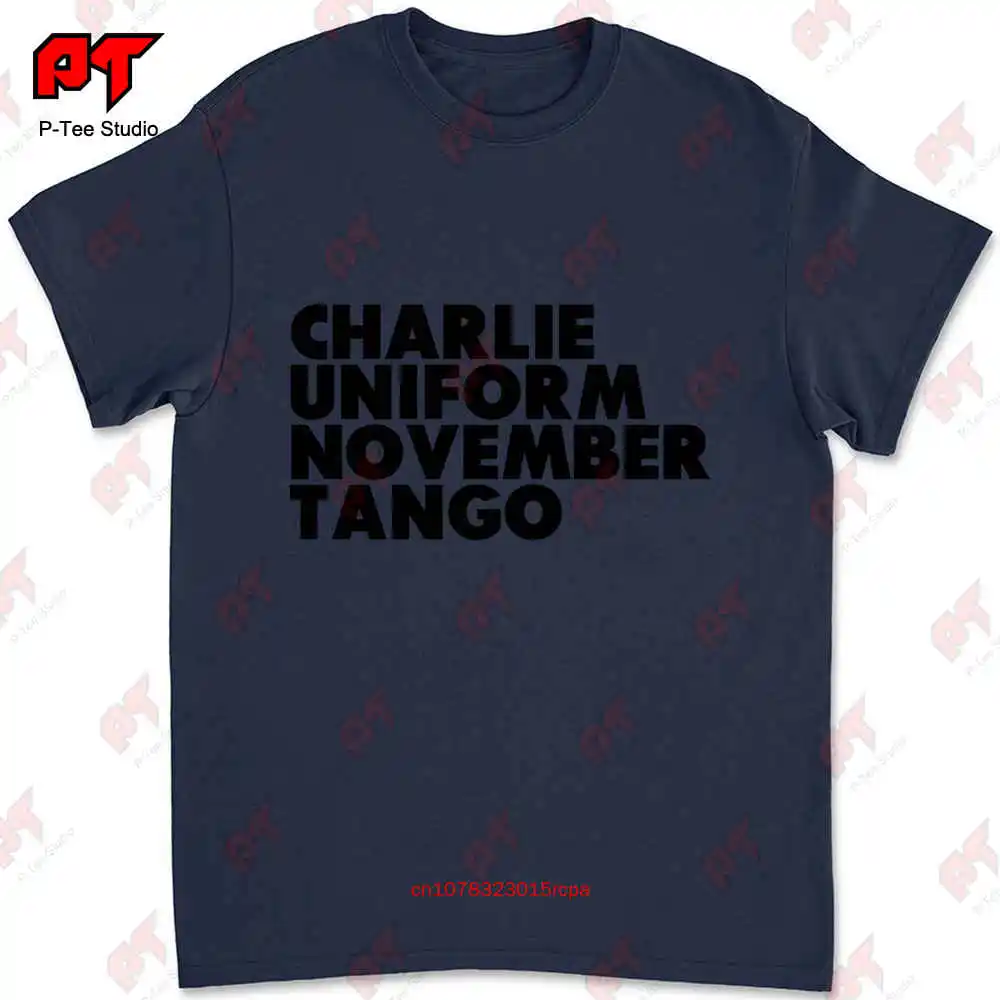 Charlie Uniform November Tango C Unt Stag Party T-shirt 0H5Q