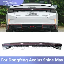 Rear Central Light Tail Lamp Brake Light Rear Light Assembly For Dongfeng Aeolus Shine Max B016148 B016149