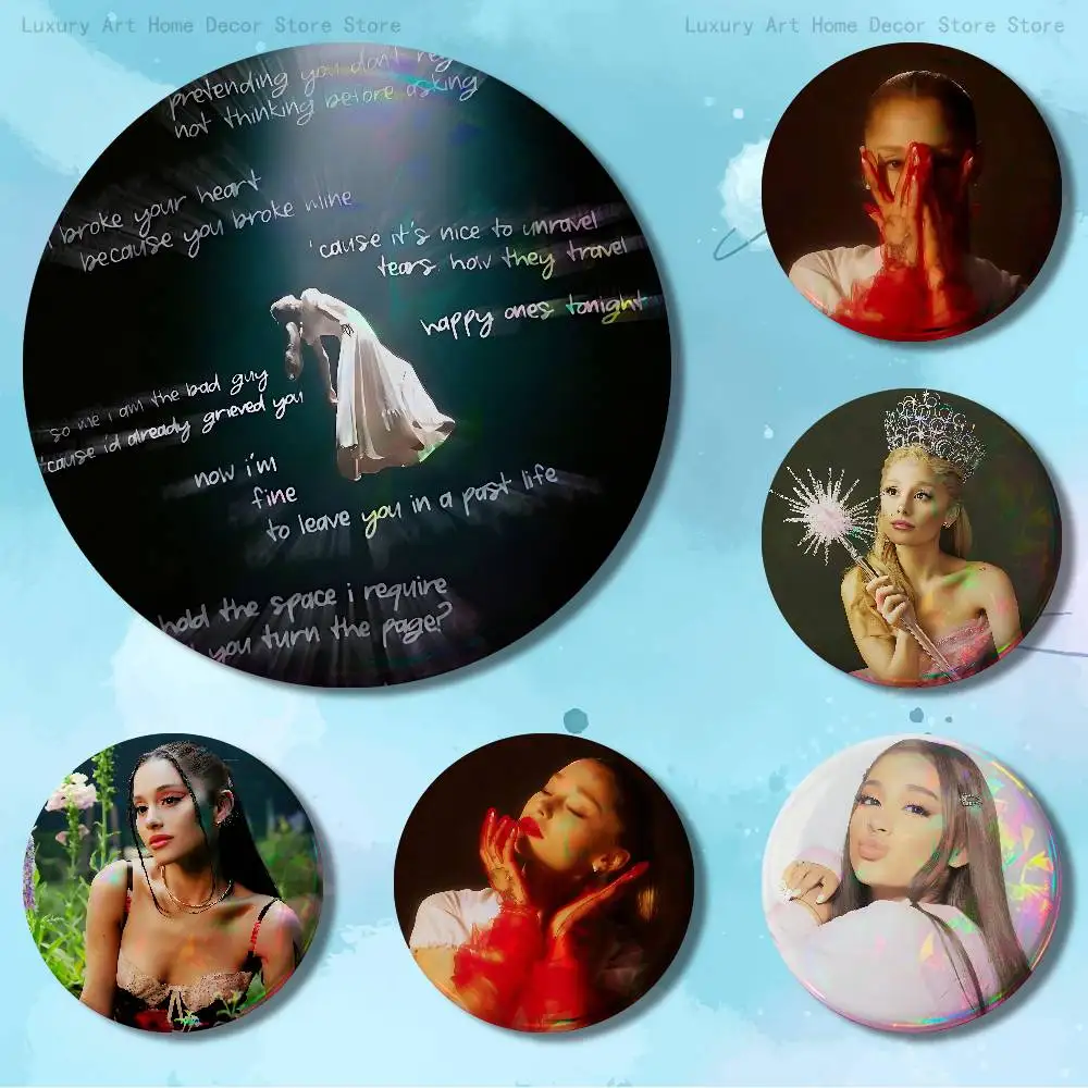 A-Arianas Eternal Sunshine Custom Badges 75mm 44mm 25mm Brooch Backpack Hat Enamel Pins Accessories Toys Gifts