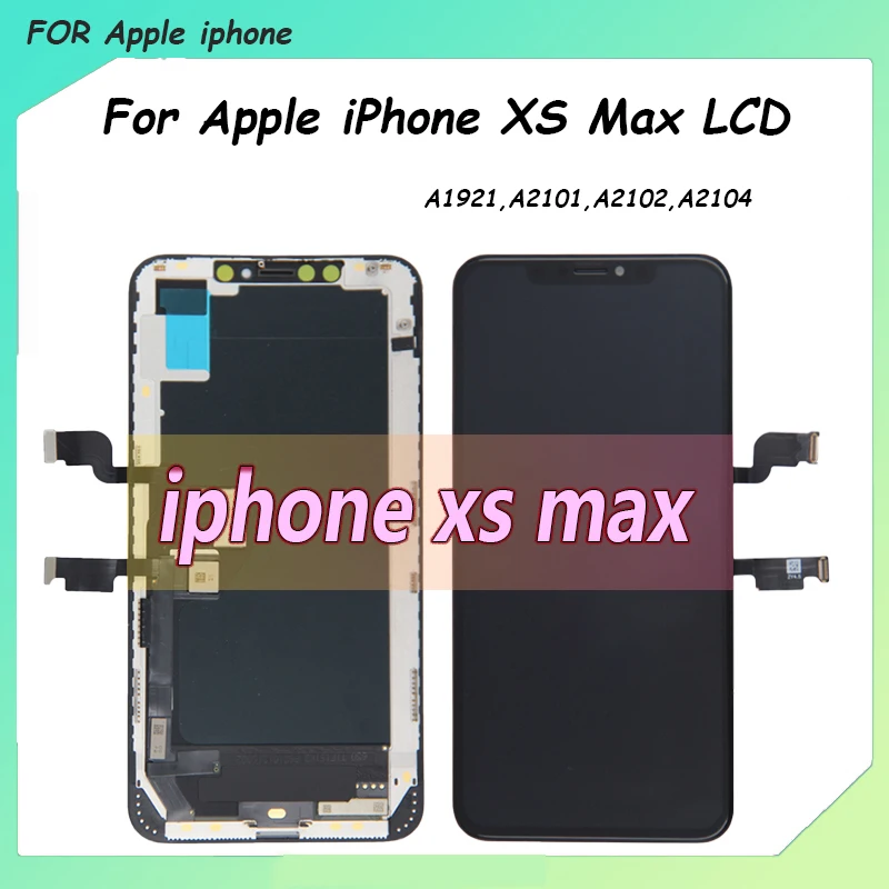 

100% Test For iphone xs max LCD Display Touch Screen Display Assembly Replacements For iphone A1921,A2101,A2102 LCD Display