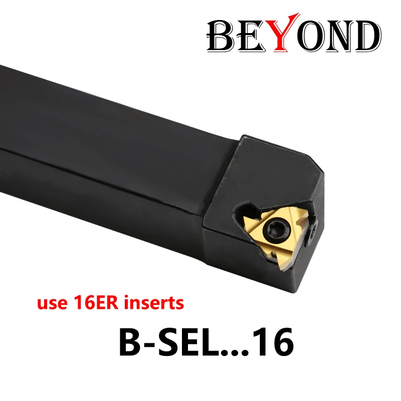 BEYOND B-SEL 1212 Threading Turning Tool holder B-SEL1616H16 B-SEL2020K16 B-SEL2525M16 B-SEL3232P16 Use 16ER Carbide Inserts