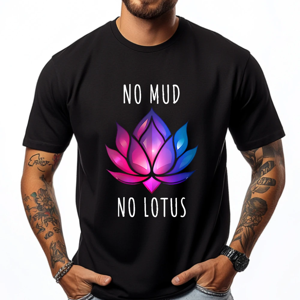 

No Mud No Lotus Hinduism New T Shirt Custom T Shirt Figures Designer T Shirt Mens T Shirt Easter Sunday