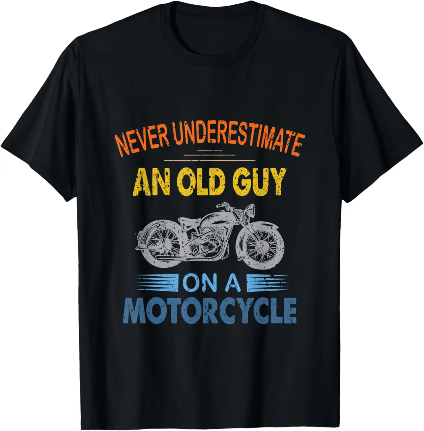 

Motorcycle lovers gifts Men Funny Saying Retro T-Shirt Motorcycle