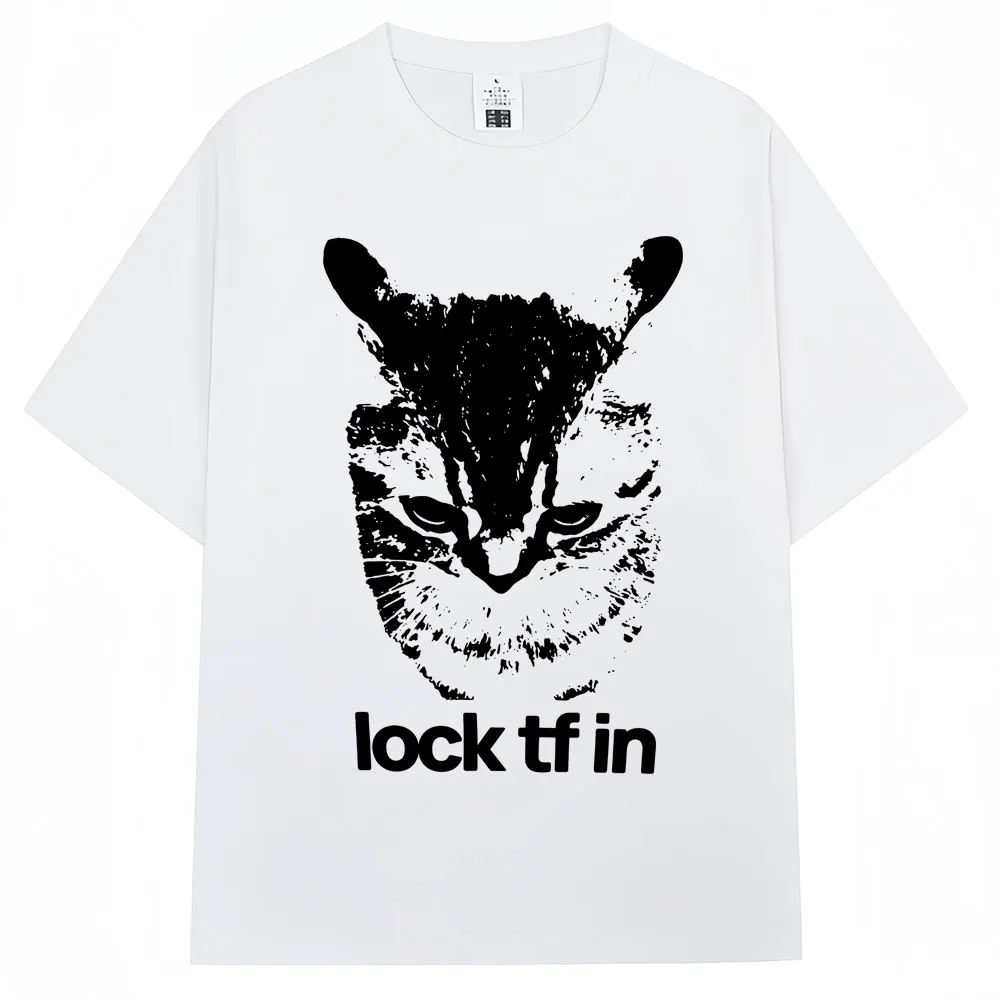 Funny Lock TF in Cat Meme Graphic T-shirt Men Women Fashion Vintage Popular T Shirt Oversized Cotton Casual T Shirts Streetwear