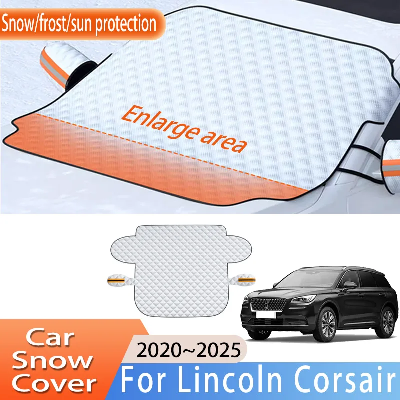 

Автомобильный аксессуар для Lincoln Corsair 2020 ~ 2025 2021 2022 переднее ветровое стекло снежный чехол ледяная защита от солнца водонепроницаемые автозапчасти