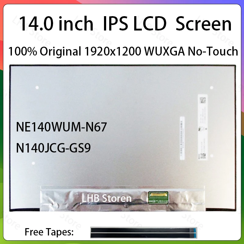 

14 Inch Laptop LCD Screen NE140WUM-N67 N140JCG-GS9 Display Matrix Panel Replacement 1920x1200 100% sRGB eDP 30 Pins Non-Touch