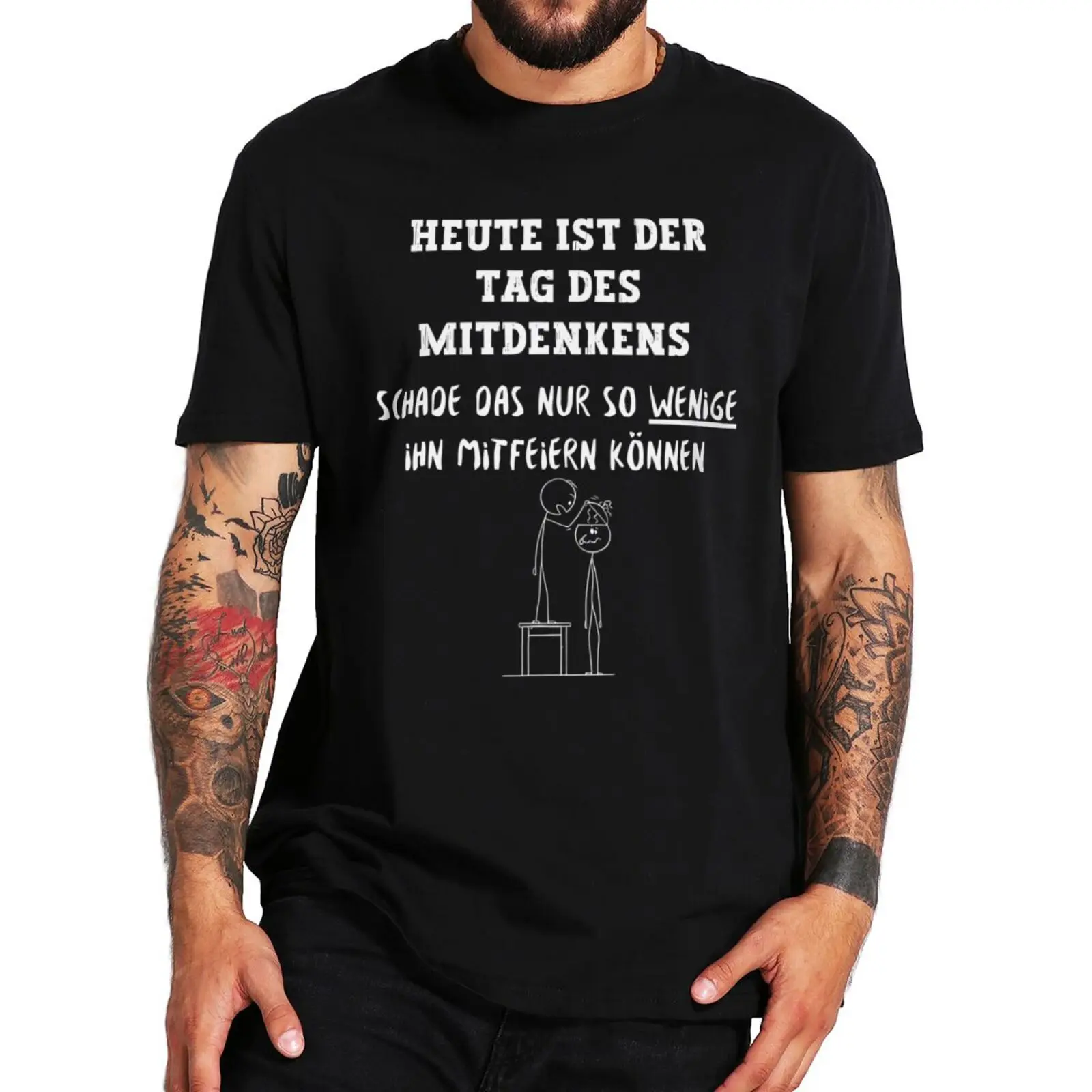 Men tee shirt Today Is The Day Of Thinking T-shirt Funny Sayings German Sarcastic Jokes T Shirts Cottton Unisex Tee Tops EU Size