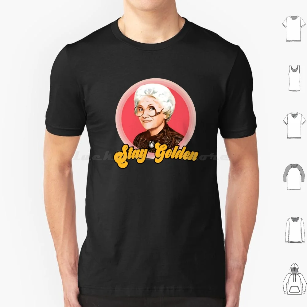 Golden Girls Stay Golden T Shirt 6Xl Cotton Cool Tee Golden Girls The Golden Girls Bea Arthur White Blanche Devereaux Rose