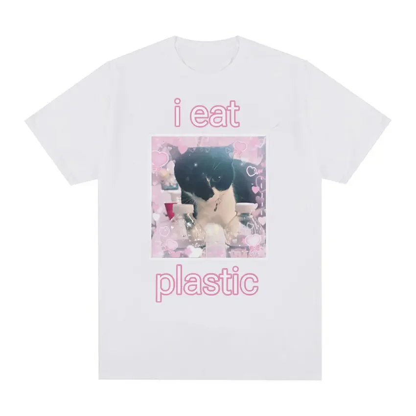 I Eat Plastic Funny Cute Cat Meme Graphic T Shirts Men High Quality Cotton Oversized T-shirt Fashion Casual Clothing Tees manga