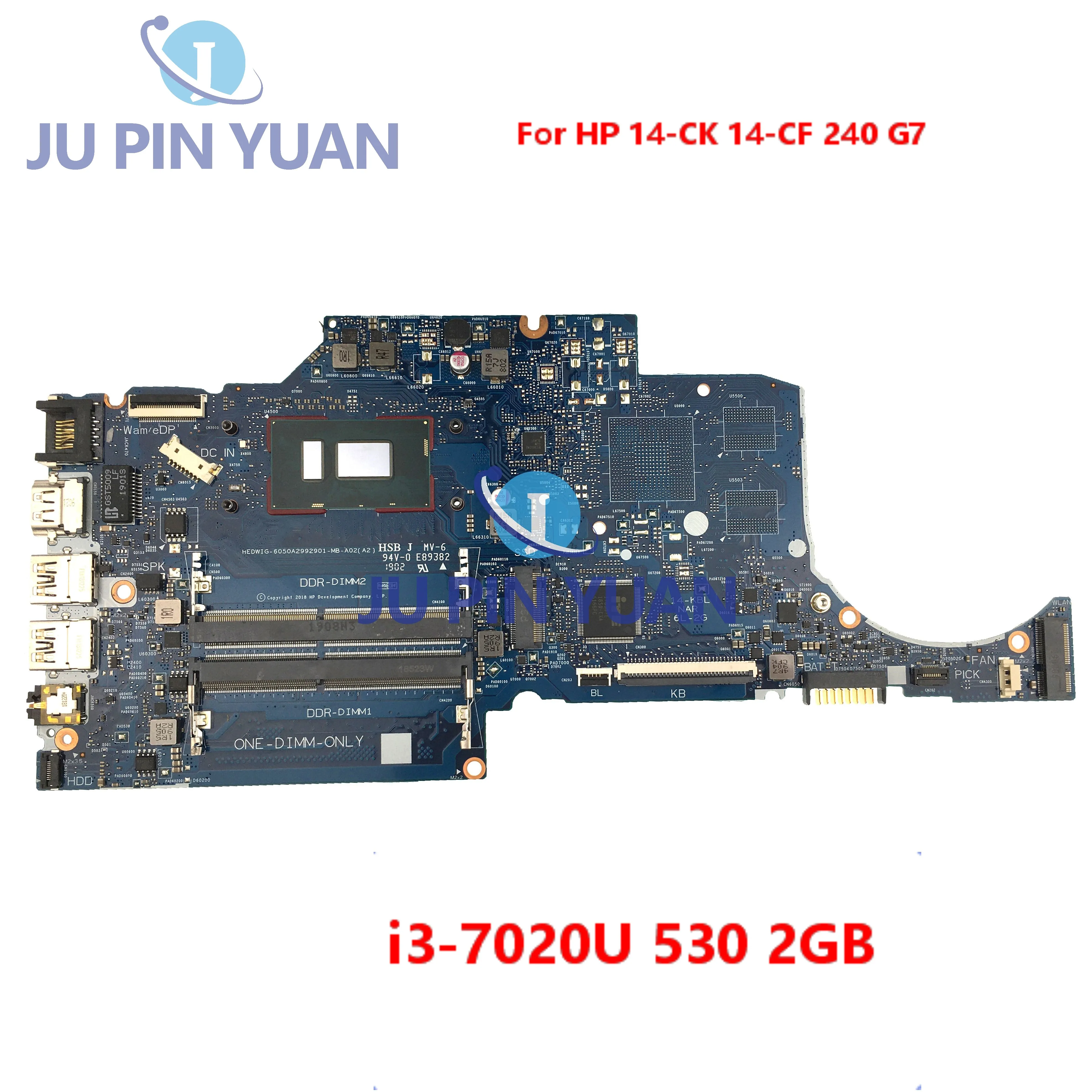 Laptop Motherboard I3-7020U CPU GPU 530 2GB 6050A2992901-MB-A02 L24453-601 For HP 14-CK 14-CF 240 G7