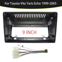 9 Inch Car Frame Fascia Adapter Android Radio Dash Fitting Panel Kit For Toyota Vitz Yaris Echo 1999-2005