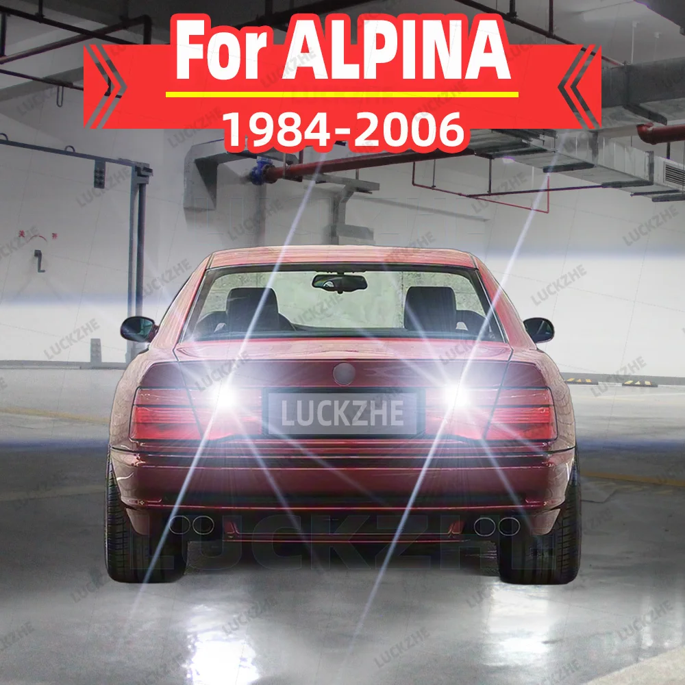 

2Pcs Car Led Reverse Light For ALPINA B10 B11 B12 B3 Backup Back Up Lamp 1984-1997 1998 1999 2000 2001 2002 2003 2004 2005 2006