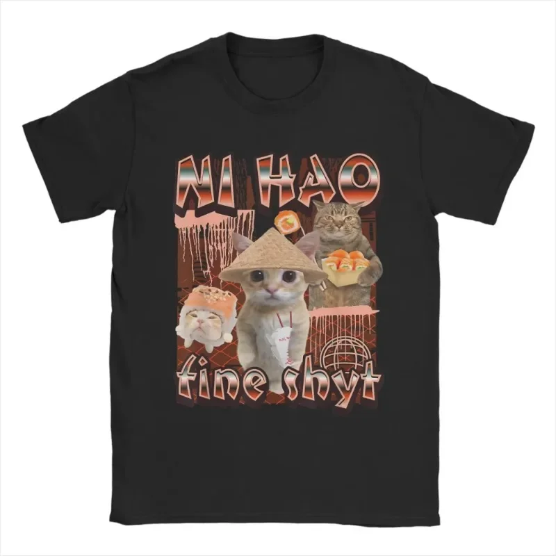 Camiseta con estampado de meme de gato divertido Ni Hao Fine Shyt para hombre y mujer, ropa de verano, camisetas de verano