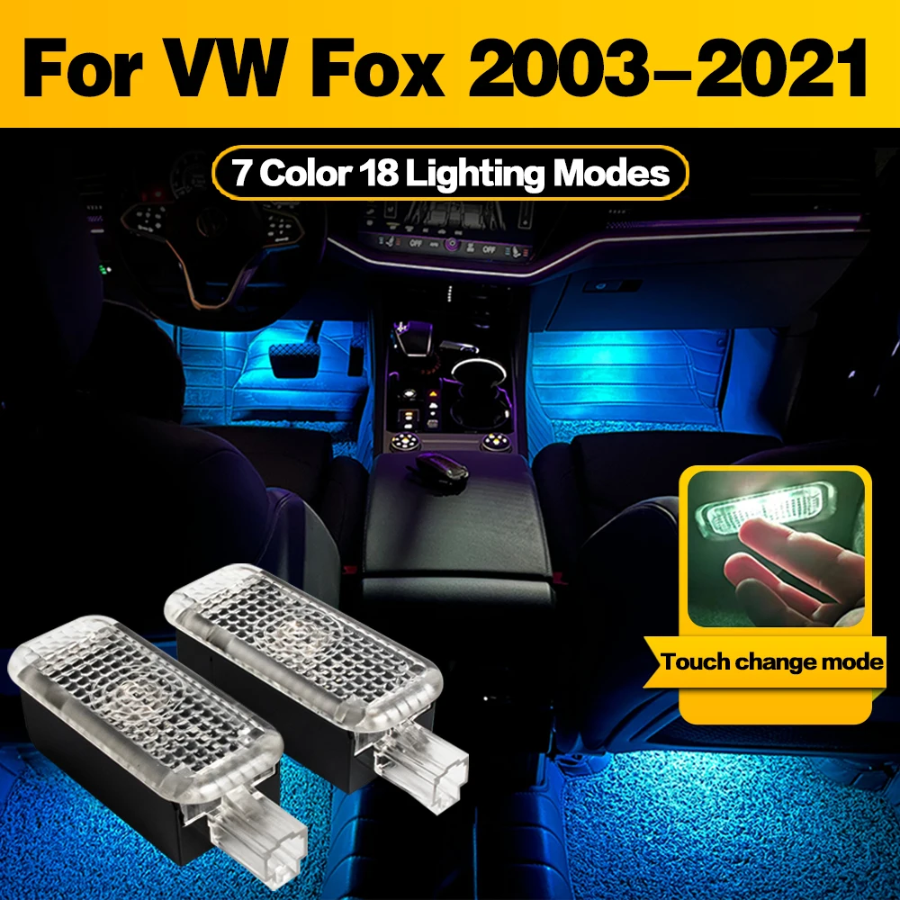

LED Atmosphere Lamp Car Footwell Light Interior Decoration For VW Fox 2003 2004 2005 2006 2007 2008 2009 2010 2011 2012-2021