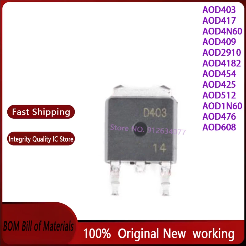 10pcs/lot AOD403 AOD417 AOD4N60 AOD409 AOD2910 AOD4182 AOD454 AOD425 AOD512 AOD1N60 AOD476 AOD608