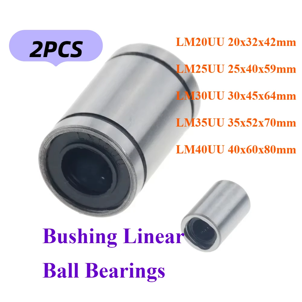 2pcs Bushing Linear Ball Bearings Bush Motion LM20UU LM25UU LM30UU LM35UU LM40UU Rod Rail Linear Shaft 3D Print Part