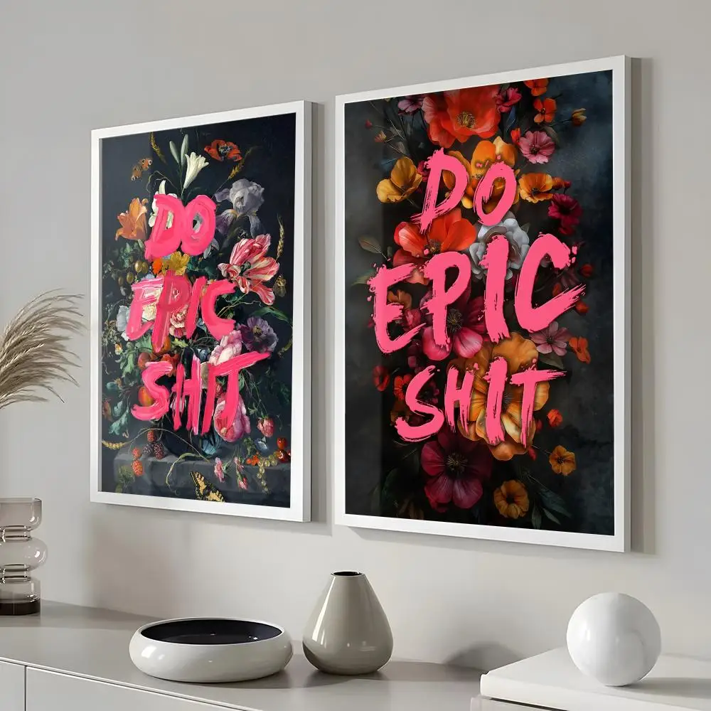 ملصق رائع من Do Epic Shit ملصقات حائط حديثة وأنيقة لديكور المنزل وغرفة المعيشة وغرفة النوم