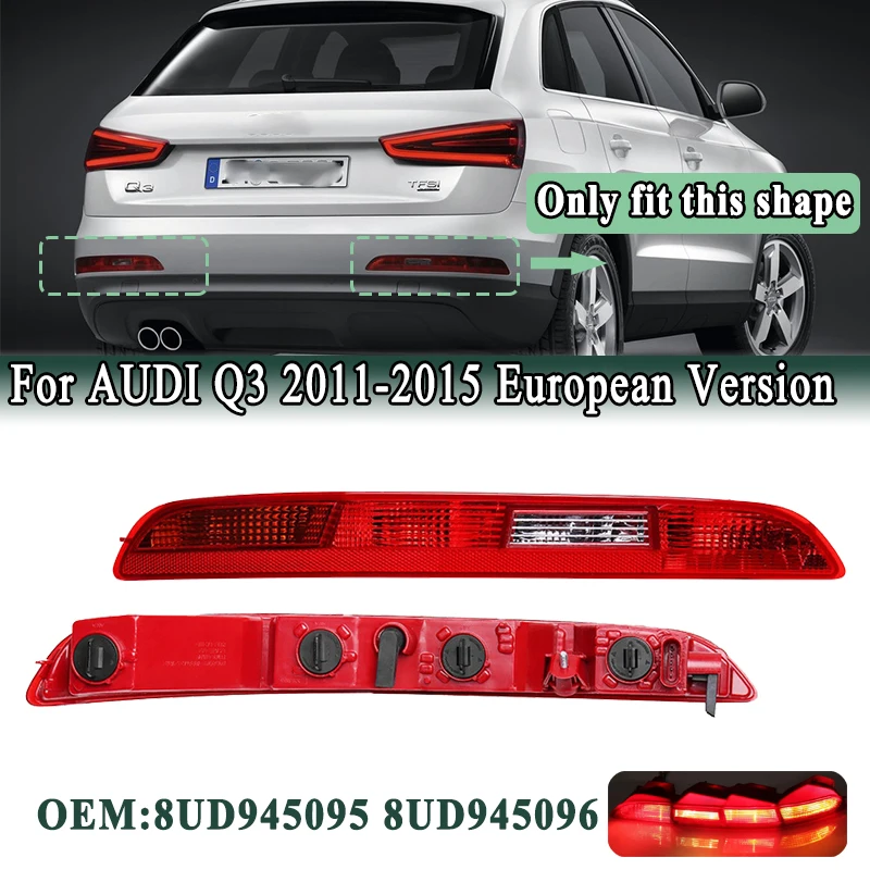 

Для AUDI Q3 2011-2015 задний бампер задний фонарь отражатель стоп-сигнал с лампочками 8UD945095 8UD945096 (только европейская версия)