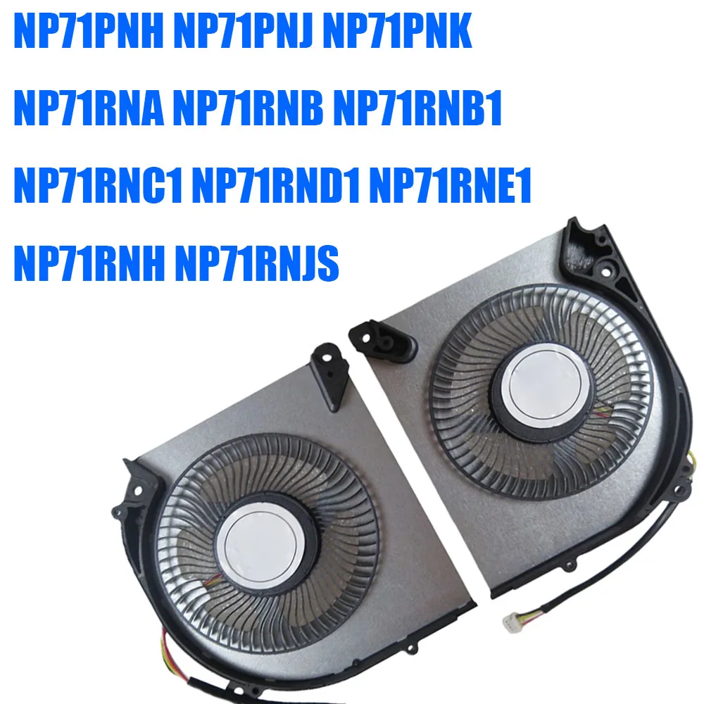 

For CLEVO NP71PNH NP71PNJ NP71PNK NP71RNA NP71RNB NP71RNC1 NP71RND1 NP71RNE1 NP71RNH NP71RNJS Laptop DC5V 0.5A 4PIN CPU GPU Fan