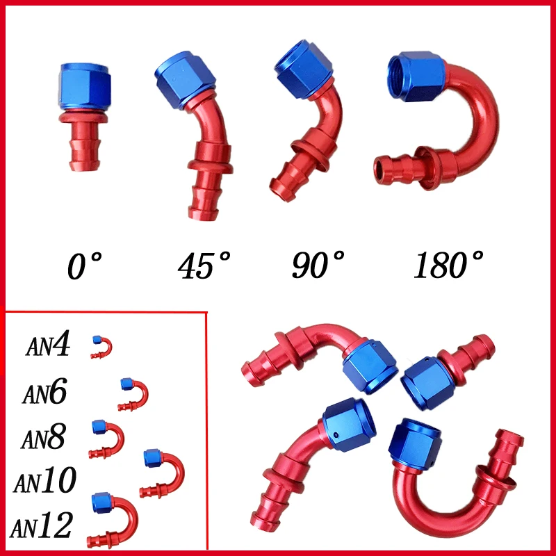 

Car Push-on Hose End Fitting Fuel Oil Cooler Hose Fitting 0 45 90 180 Degree Connection AdapterRed Blue AN4 AN6 AN8 AN10 AN12