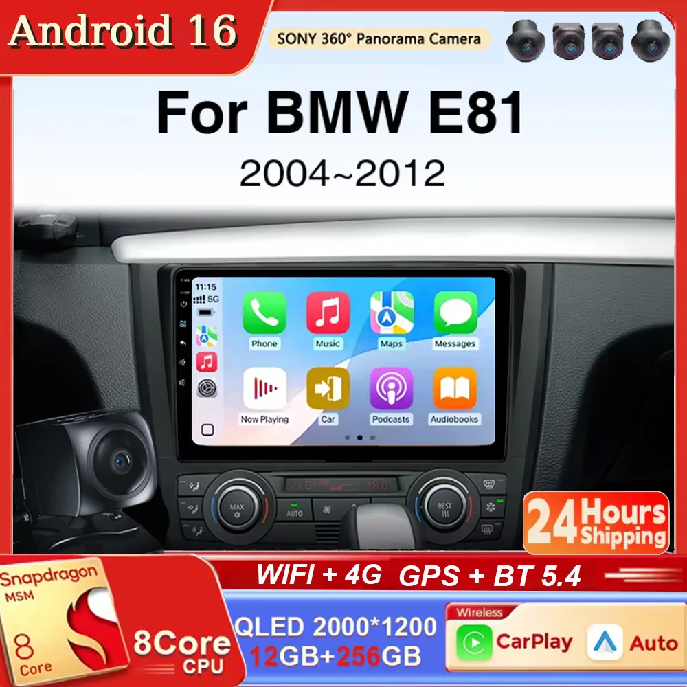 

For BMW 1 Series E81 E82 E87 E88 AT MT 2004 2005 - 2012 Android 16 Carplay Auto Car Radio Navigation QLED Multimedia Stereo Play