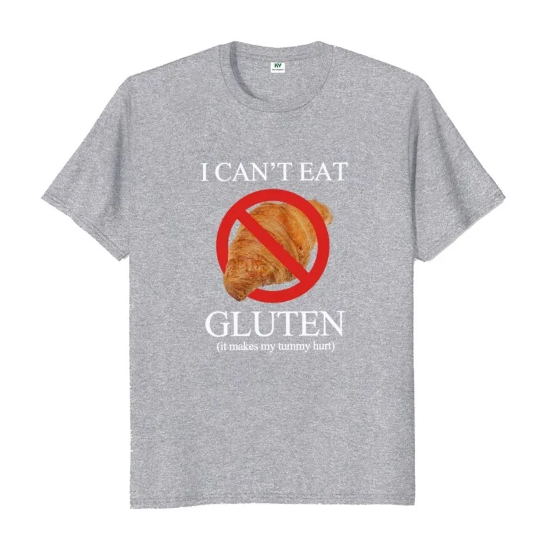 I Can't Eat Gluten T Shirt Retro Gluten Intolerant Meme Graphic T-shirt EU Size Cotton Soft Unisex O-neck Tee Tops