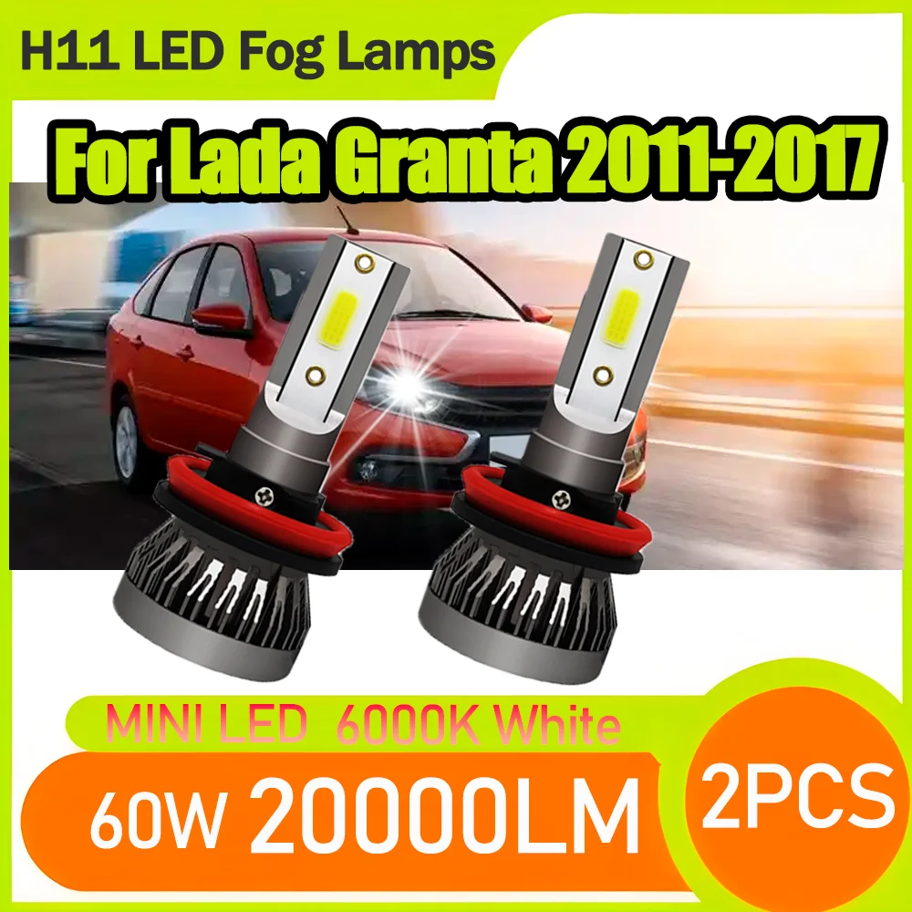 

2PCS Plug and Play H11 H8 H9 6000K White Fog Lights 20000LM High Power LED Fog Lamps Bulbs 12V 60W For Lada Granta 2011-2017