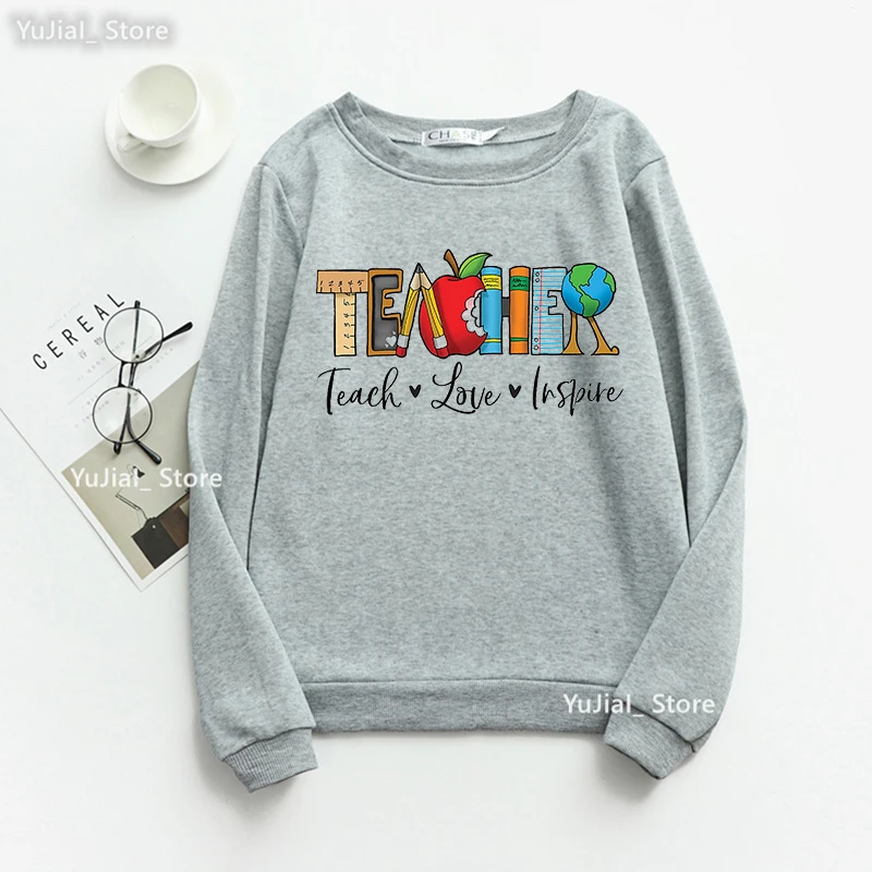 

Teach Love Inspire Graphic Print Sweatshirt Women Teacher Life Hoodie Femme Long-Sleeved Winter Clothes Harajuku Coat