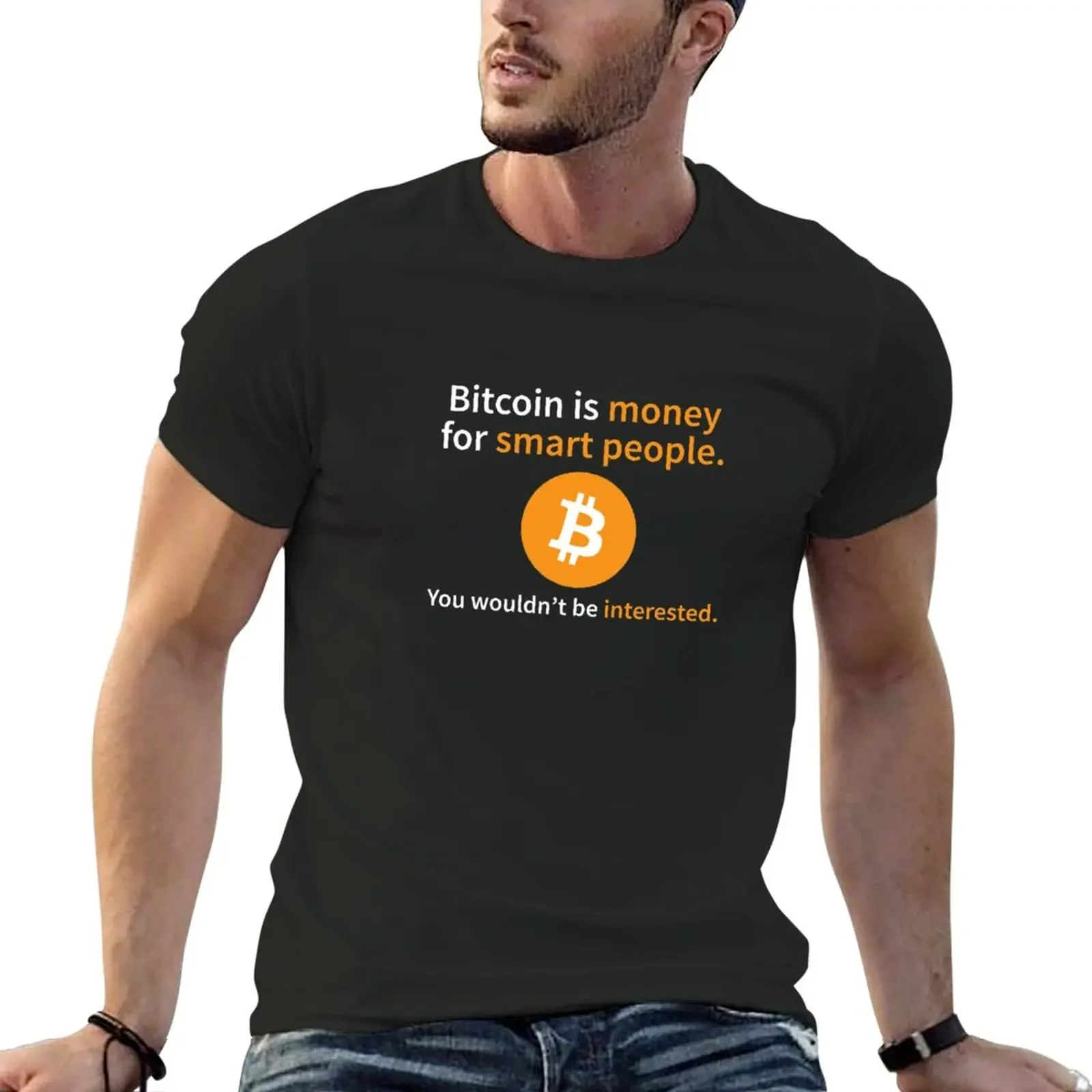 Bitcoin is money for smart people T-Shirt summer tops sweat shirt kawaii clothes customizeds t shirts men