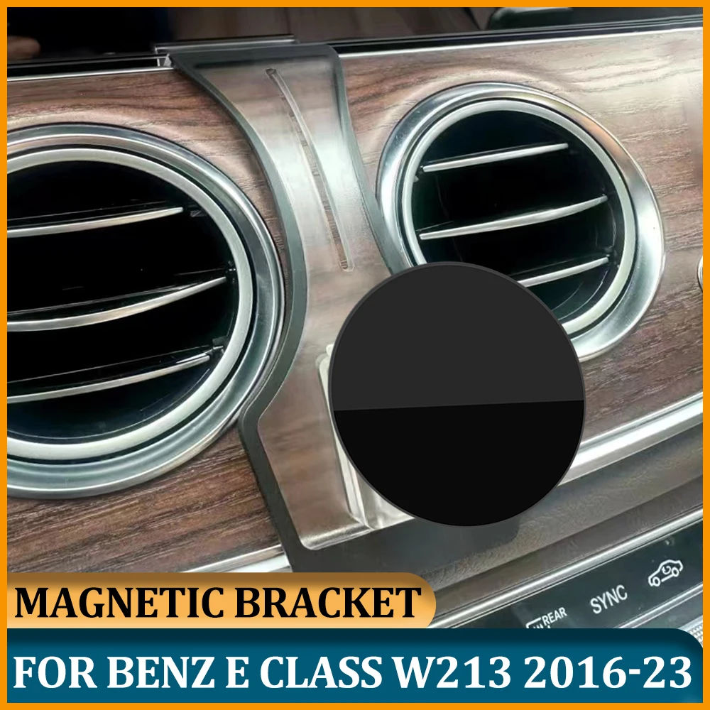 Updating Magnetic Car Phone Bracket For Mercedes Benz E Class W213 For MagSafe Support Car Phone Holder For E CLASS 2016 TO 2023