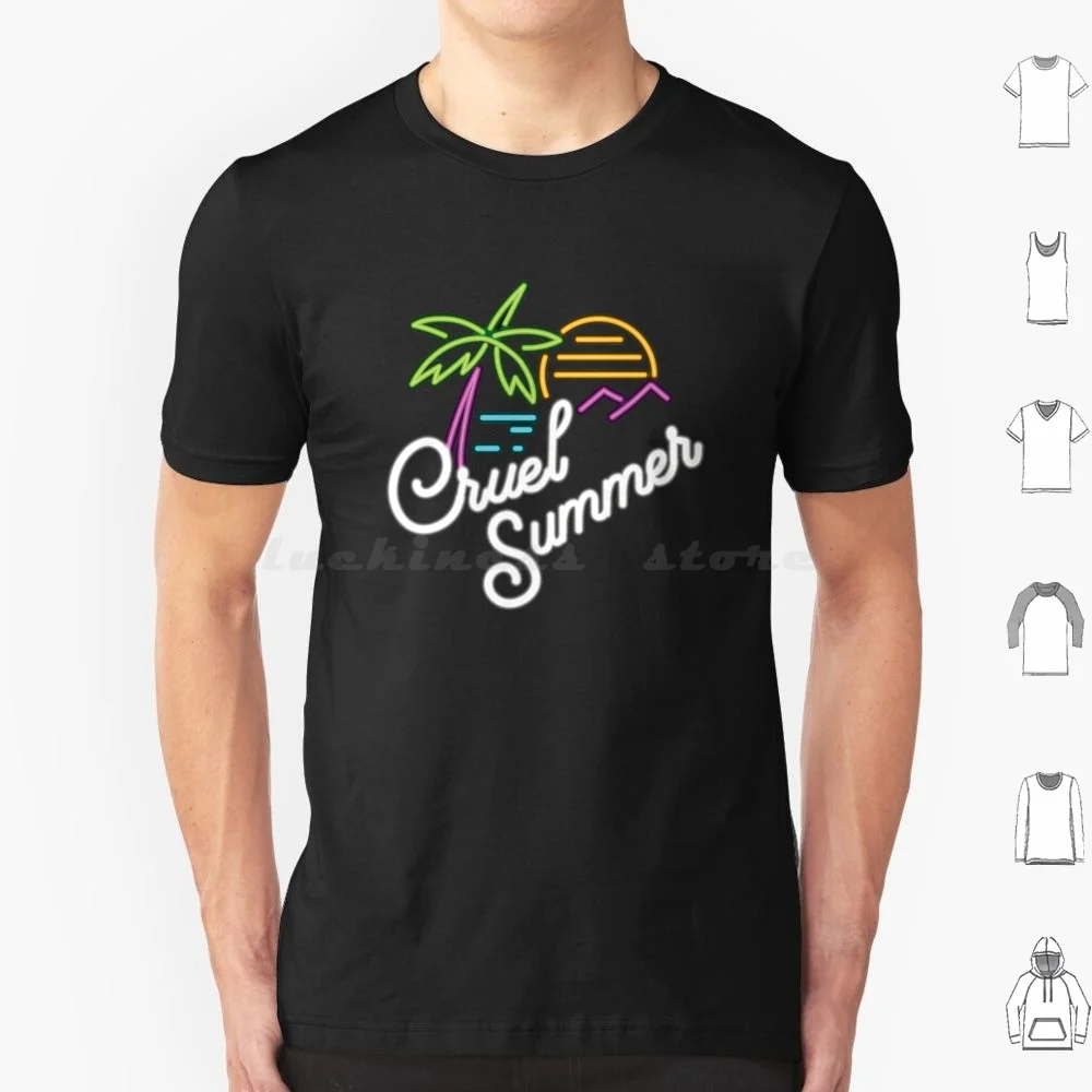 Cruel Summer ( Black Clothing Only ) T Shirt Big Size 100% Cotton Cruel Summer Typography Lyrics Summer Neon Music