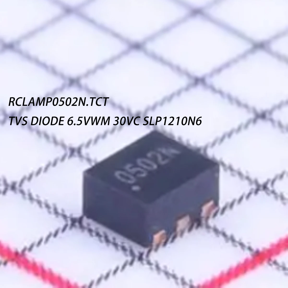 10PCS RCLAMP0502N.TCT Marking 0502N O5O2N SLP1210-6 DFN-6 NEW Original Low Capacitance TVS Diode Array 6.5VWM 30VC 1.2x1x0.58mm
