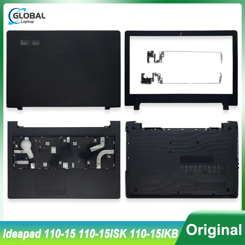 

NEW Laptop Case for Lenovo Ideapad 110-15 110-15ISK 110-15IKB LCD Back Cover Front Bezel Hinge Palmrest Bottom Case Top Rear Lid