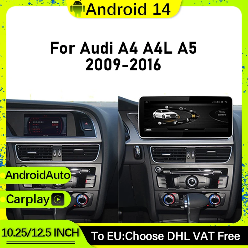 

10.25"/12.5“ Android14 MTK8581 Car Multimedia Video Players Carplay For Audi A4 A4L A5 2009-2016 Head Unit GPS Navigation 4G