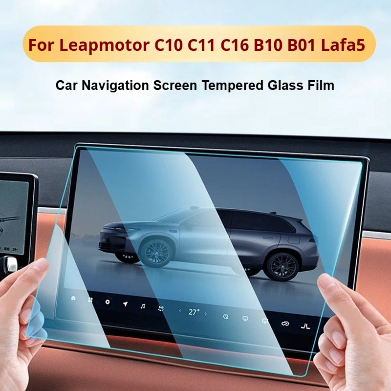 

For Leapmotor C10 C11 C16 B10 B01 Lafa5 Car Navigation Screen Tempered Glass Protector Center Console Dashboard Protective Film