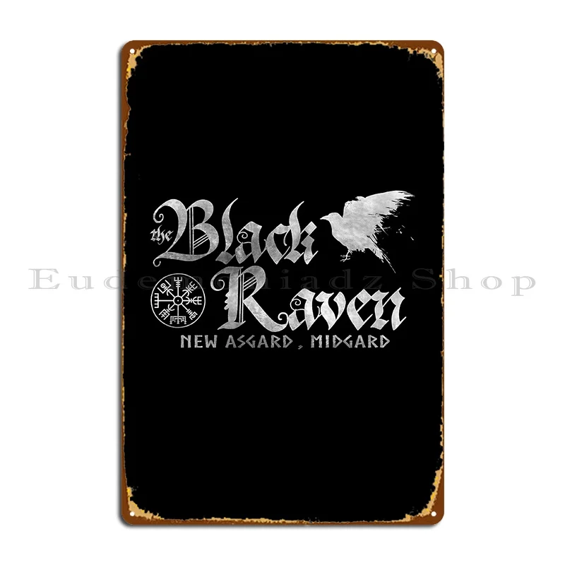 The Black Raven Tavern Metal Signs Decoration Home Cinema Design Cave Tin Sign Poster