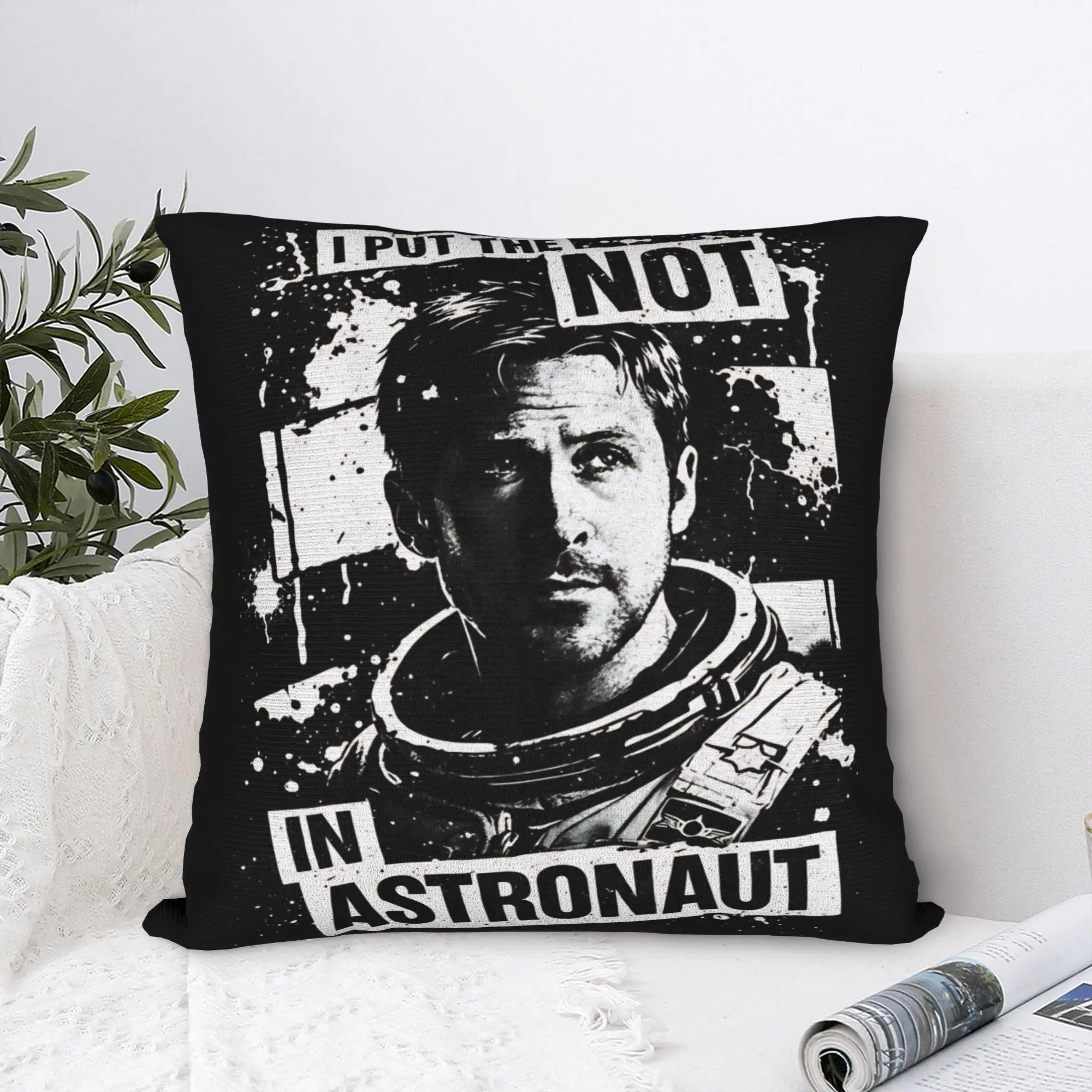 Pillow Case I Put The Not In Astronaut Ryland Grace Project Hail Mary Comfy  Pillow Cover For Sofa Home Decor Funny Pillowcases