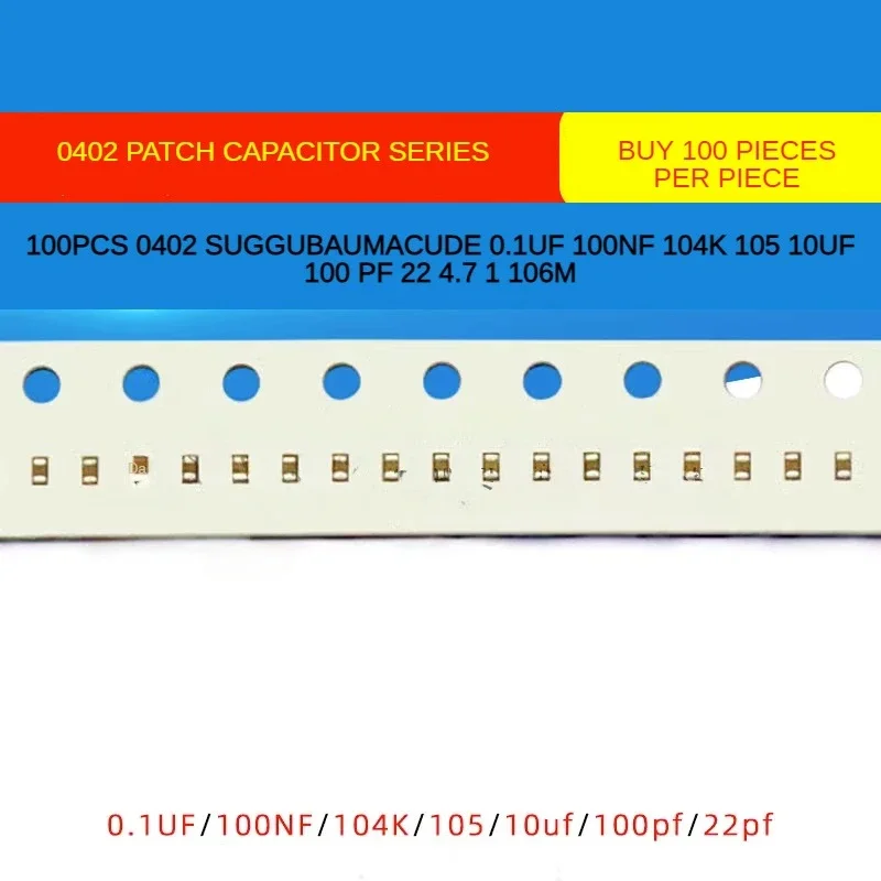 

100pcs 0402 Suggubaumacude 0.1UF 100NF 104K 105 10uf 100 Pf 22 4.7 1 106m