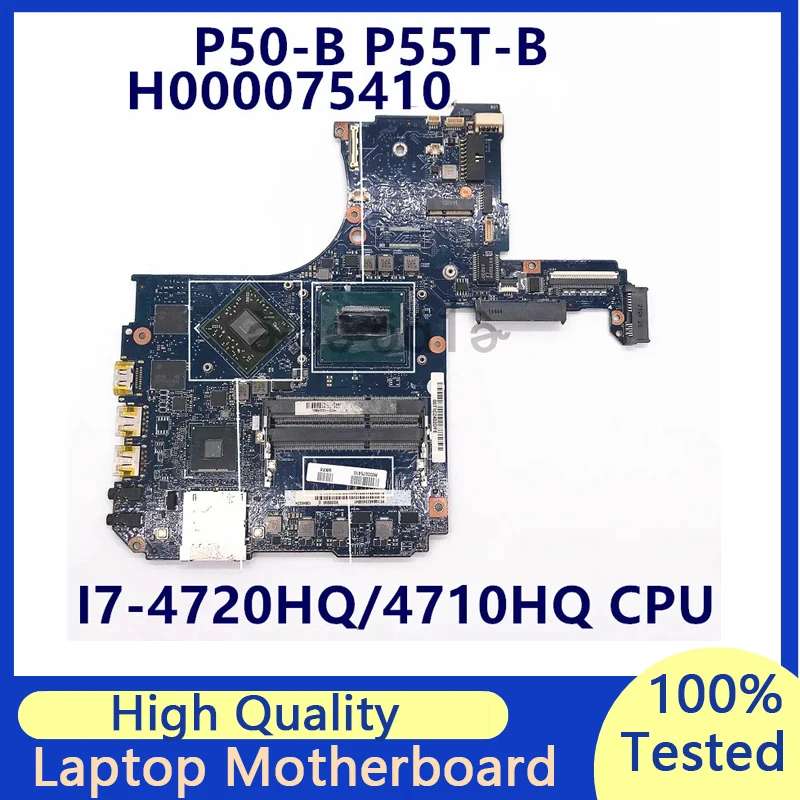 Mainboard For Toshiba P50-B P55T P55T-B H000075410 Laptop Motherboard With SR1Q8 I7-4720HQ CPU 216-0846009 100% Full Tested Good