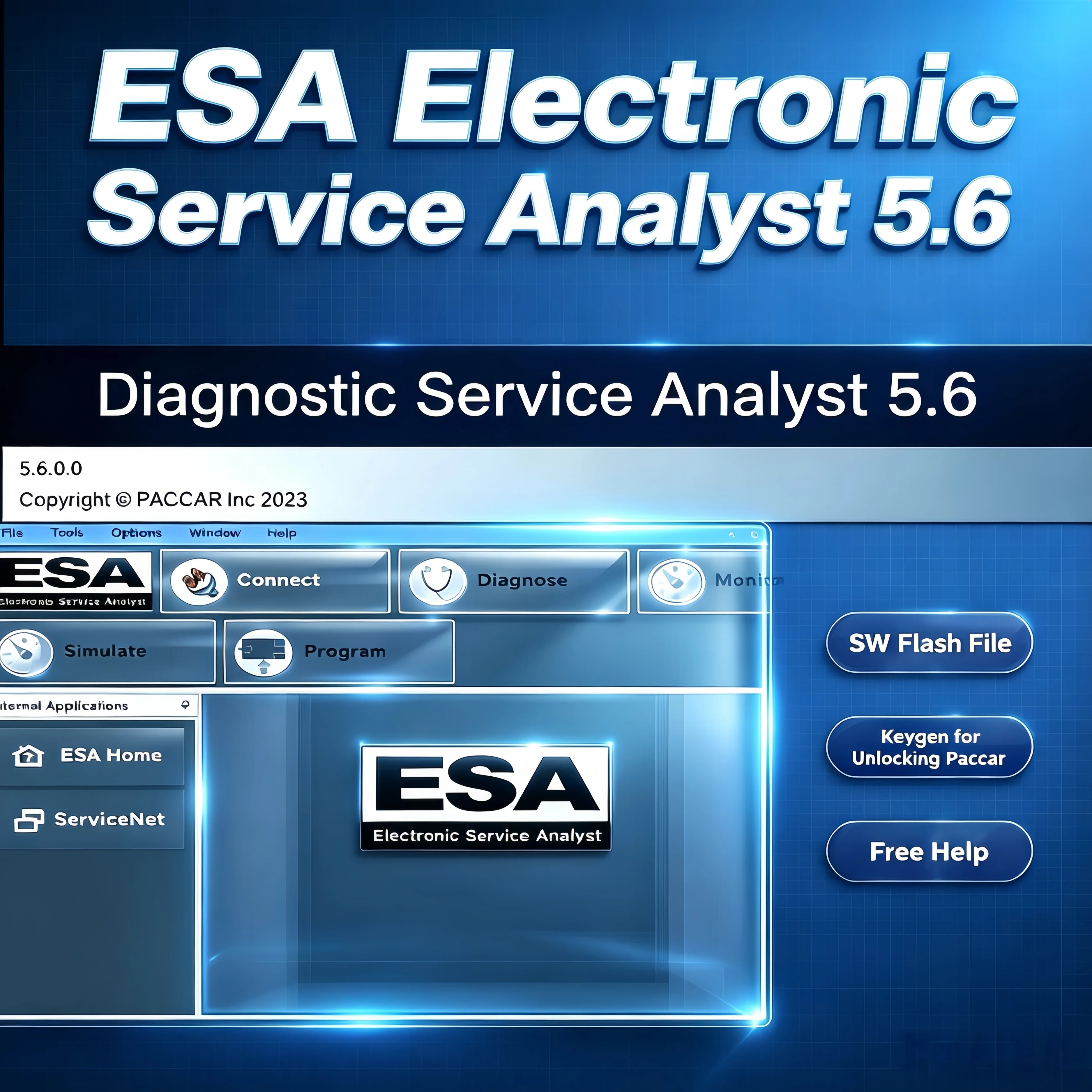 2026 hot! The Latest ESA Electronic Service Analyst 5.6, SW Flash File, Free Keygen for Paccar Unlocking, Free Technical Help