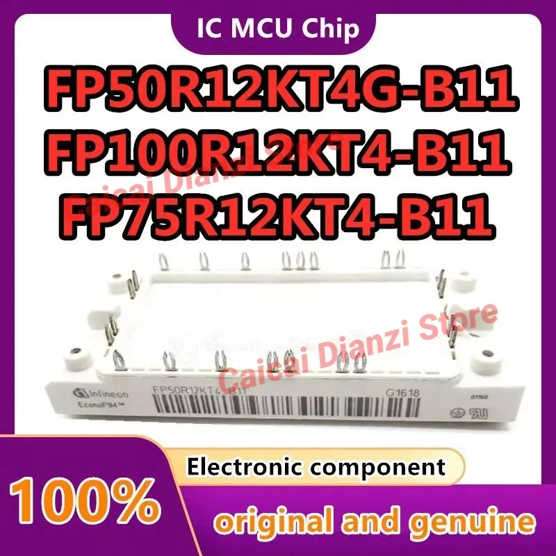 FP50R12KT4G-B11 FP100R12KT4-B11 FP75R12KT4-B11 FP150R12KT4 NEW AND ORIGINAL POWER IGBT MODULE SPOT SUPPLY QUALITY ASSURANCE