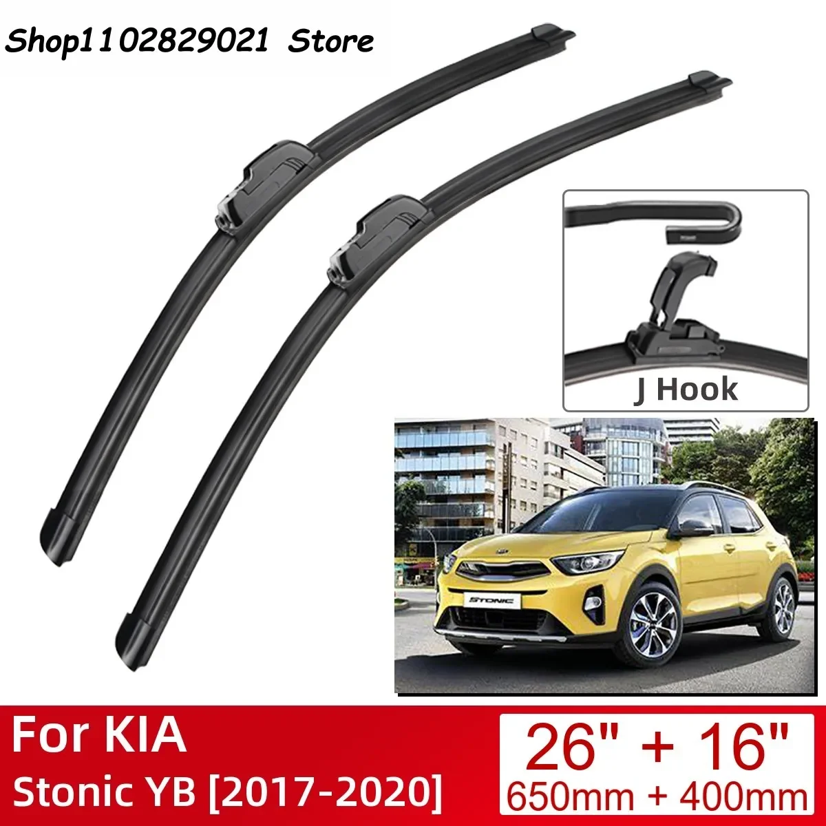 

For KIA Stonic YB 2017-2020 26"+16" Car Accessories Front Windscreen Wiper Blade Brushes Wipers U Type J Hooks 2020 2019 2018