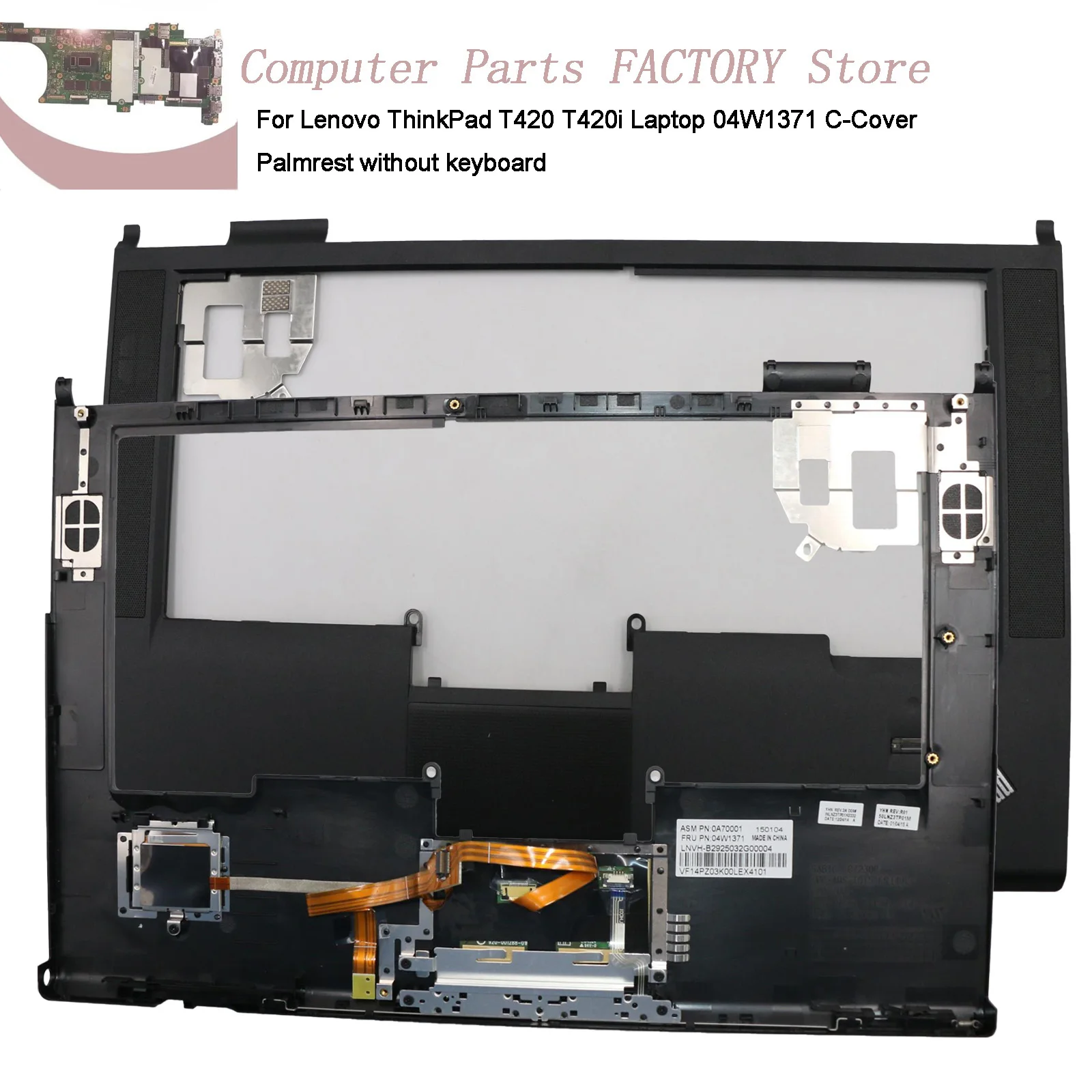 

For Lenovo ThinkPad T420 T420i Laptop 04W1371 C Cover Palmrest without keyboard