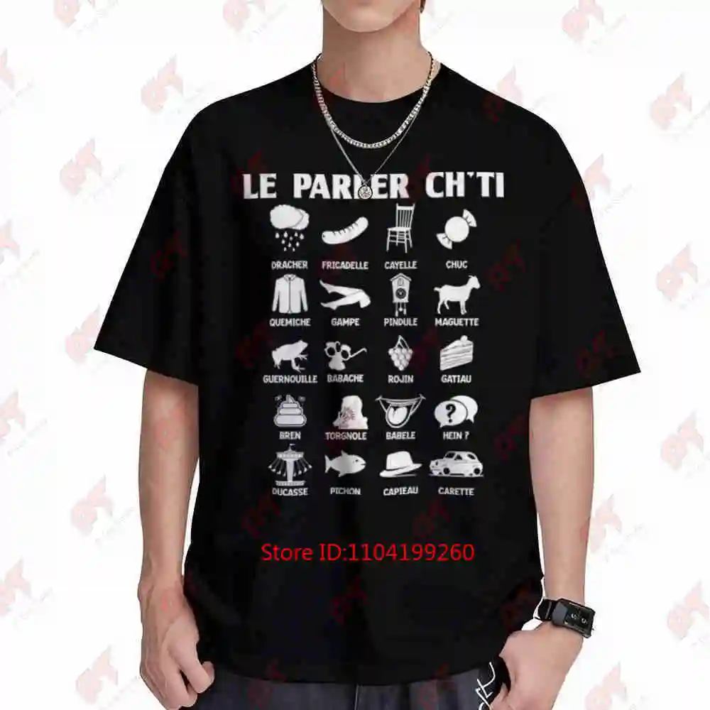 Ch'Ti Patoisocabulaire Expression Region Short Sleeve Tee 100% Cotton T-Shirt