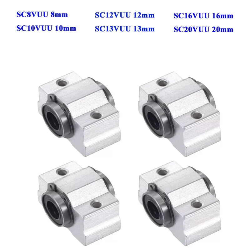 

4PCS SC8VUU SCV8 SCV8UU SC10VUU SCV10 SC12VUU SC13VUU SCV16 SC20VUU SCV25UU Linear Motion Ball Bearing Pillow Block for 3D CNC