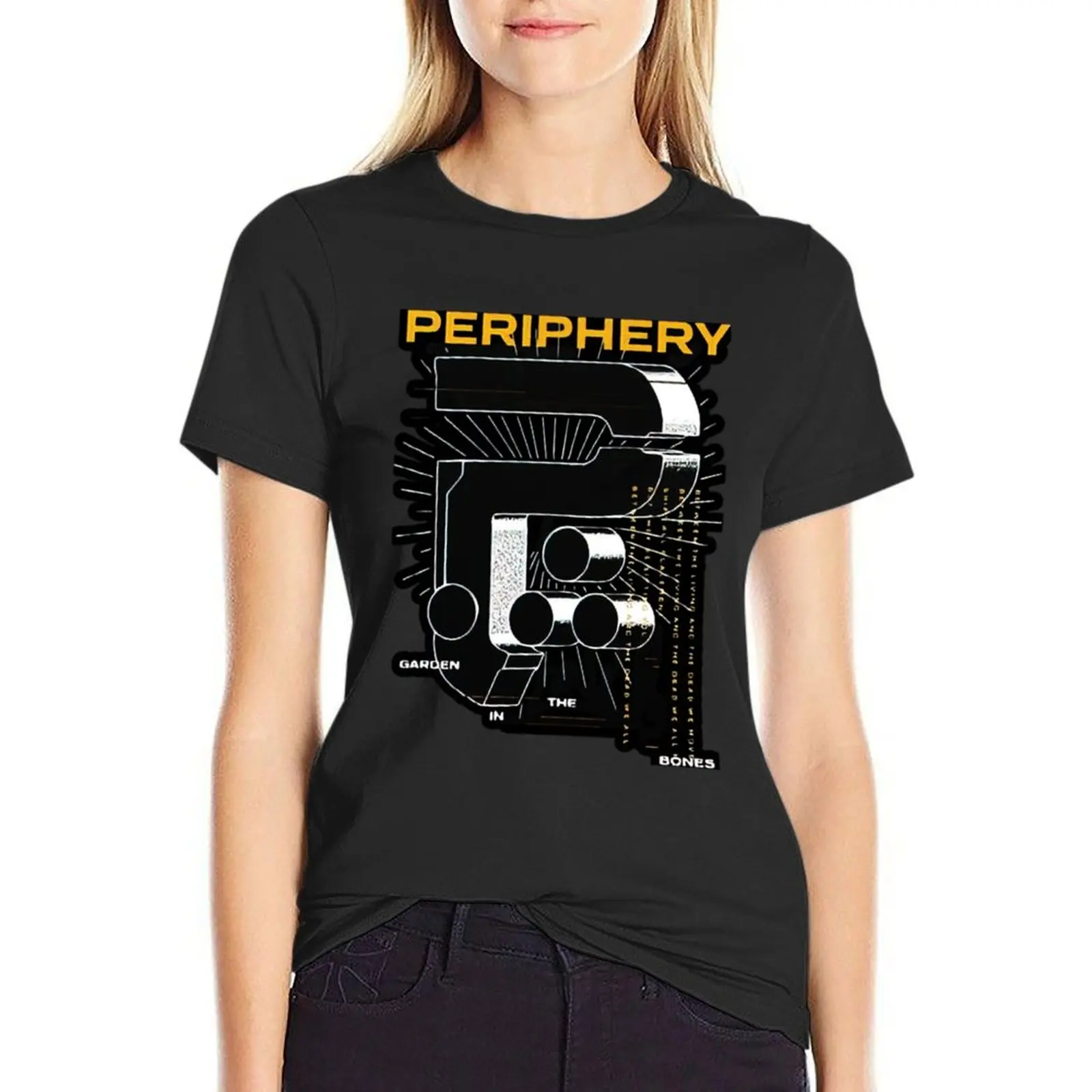 Periphery Garden in the bones T-Shirt customs vintage clothes sports fans t-shirt dress for Women plus size sexy