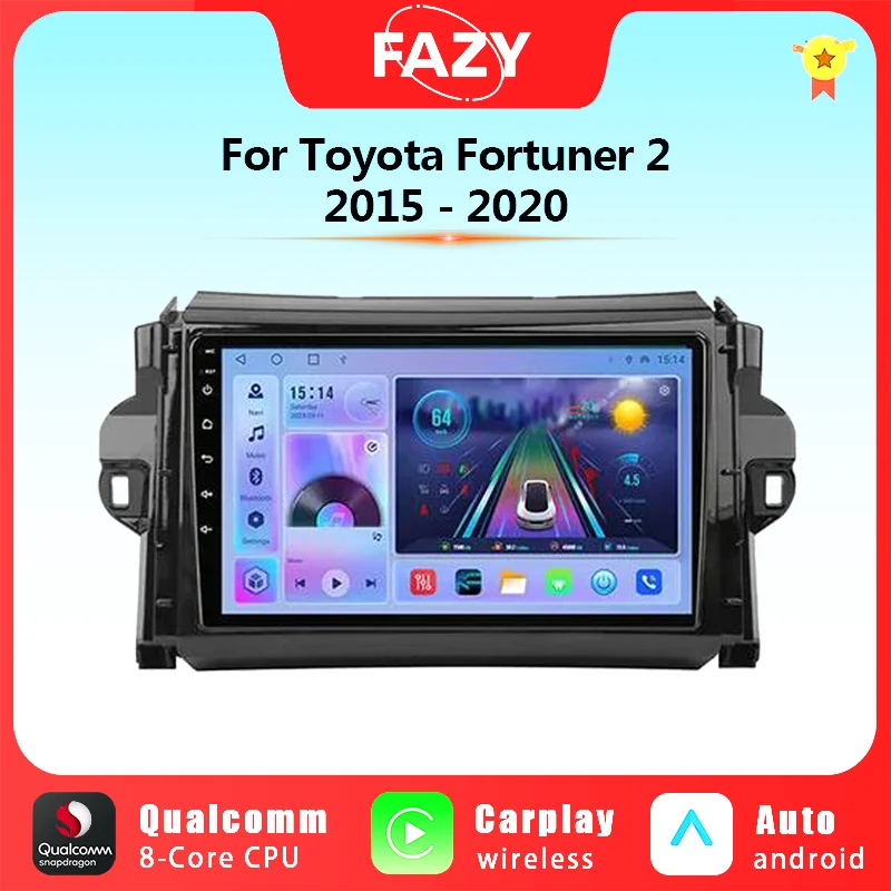 

FAZY Android 12 Auto Radio For Toyota Fortuner 2 2015 - 2020 GPS Car Multimedia Video Player Stereo Carplay 4G WIFI Head Unit